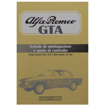 bog "Alfa Romeo GTA - Schede di omologazione equote di cont rollo", Datensammlung der GTA